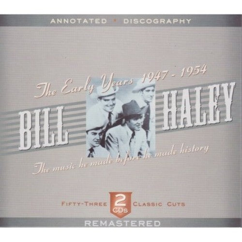 the album cover for Bill Haley - Early Years 1947-1951