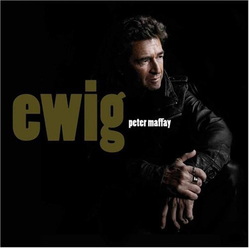 the album cover for Peter Maffay - Ewig [Import]