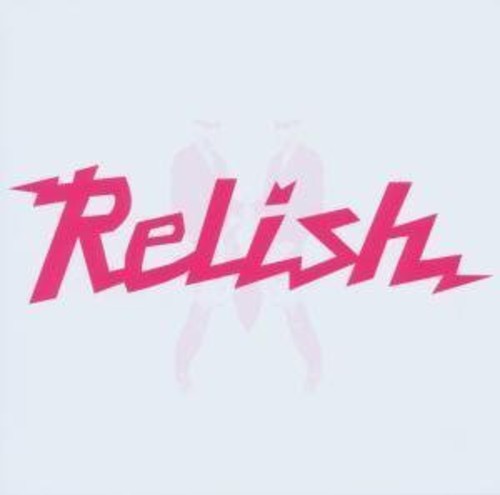 the album cover for Relish Compilation - Relish Compilation