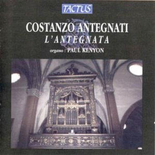 the album cover for Paul Kenyon - L'antegnata Works for Organ