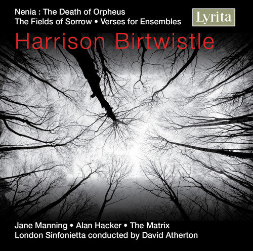Birtwistle / Manning / Hacker / Lsf / Atherton - Nenia: The Death Of Orpheus - Music CD