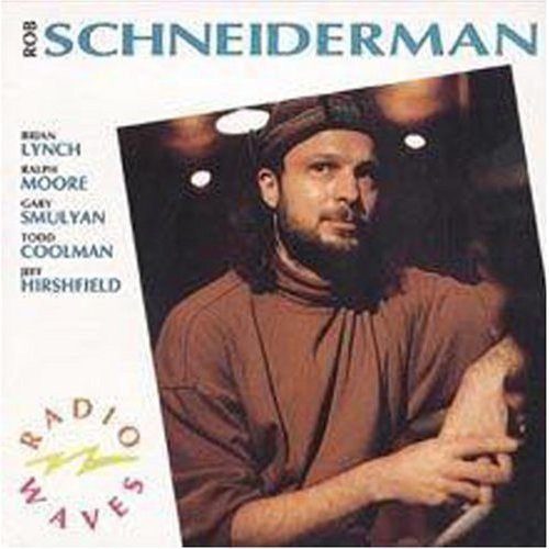 the album cover for Rob Schneiderman - Radio Waves