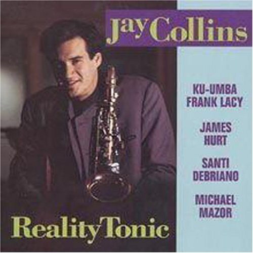 Collins,jay - Reality Tonic - Music CD