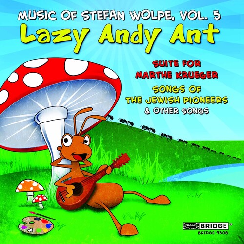 Wolpe / Loeb / Boehler - Music Of Stefan Wolpe 5 - Music CD