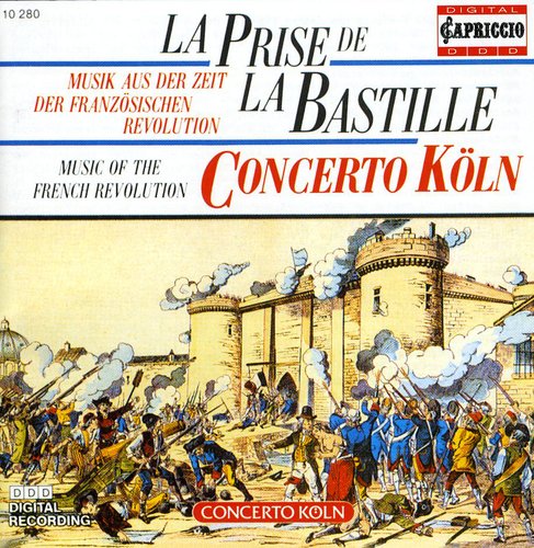 Davaux / Dittersdorf / Ensemble Concerto Cologne - La Prise De La Bastille - Music CD
