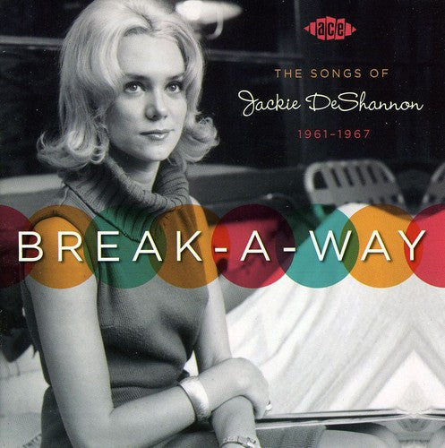 Break-a-way: The Songs Of Jackie Deshann / Various - Break-a-way: The Songs Of Jackie Deshann / Various - Music CD