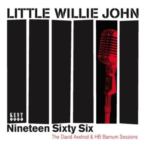 Little Willie John - Nineteen Sixty Six: The Axelrod & Hb Bar - Music CD