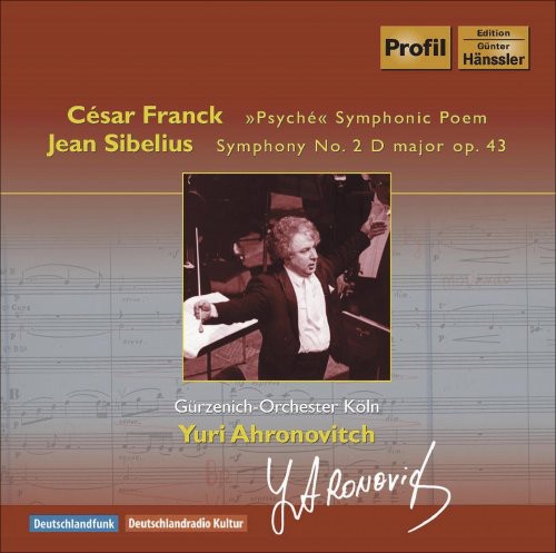 Franck / Gurzenich-orchestre Koln / Ahronovitch - Psyche: Symphonische Dichtung / Symphonies Nr. 2 - Music CD