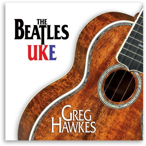 the album cover for Greg Hawkes - The Beatles UKE