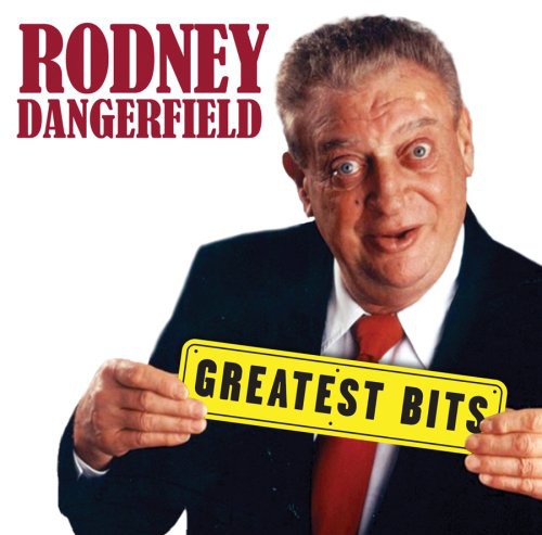 Dangerfield,rodney - Greatest Bits - Music CD