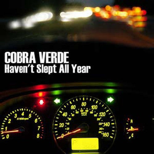 Cobra Verde - Haven't Slept All Year - Music CD