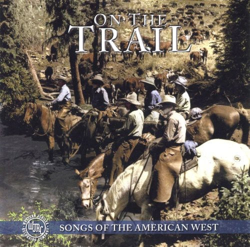 the album cover for On the Trail / Various - On the Trail