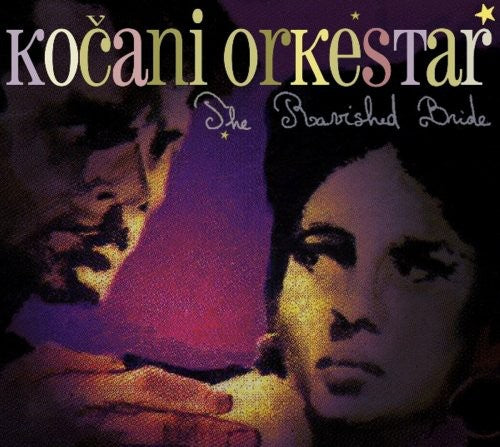Kocani Orkestar - Ravished Bride - Music CD