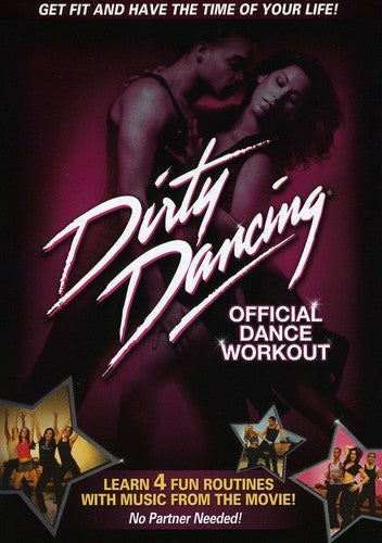 Dirty Dancing Official Dance Workout - Dirty Dancing Official Dance Workout - DVD