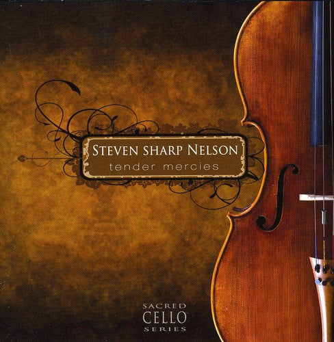 Nelson,steven Sharp - Tender Mercies Sacred Cello - Music CD