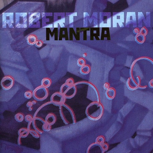Moran,robert - Mantra - Music CD