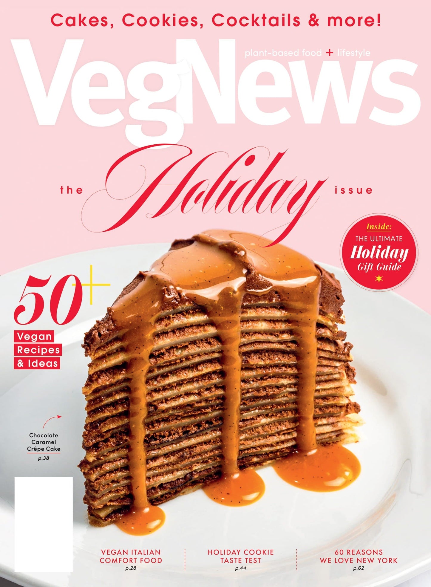VegNews - Holiday Issue 2025: 50+ Vegan Recipes & Ideas, The VegNews Holiday Gift Guide, Vegan Italian Comfort Food, Bellamy Young’s Vegan Journey, Vegan Icon Miyoko Schinner’s Recipes & More!