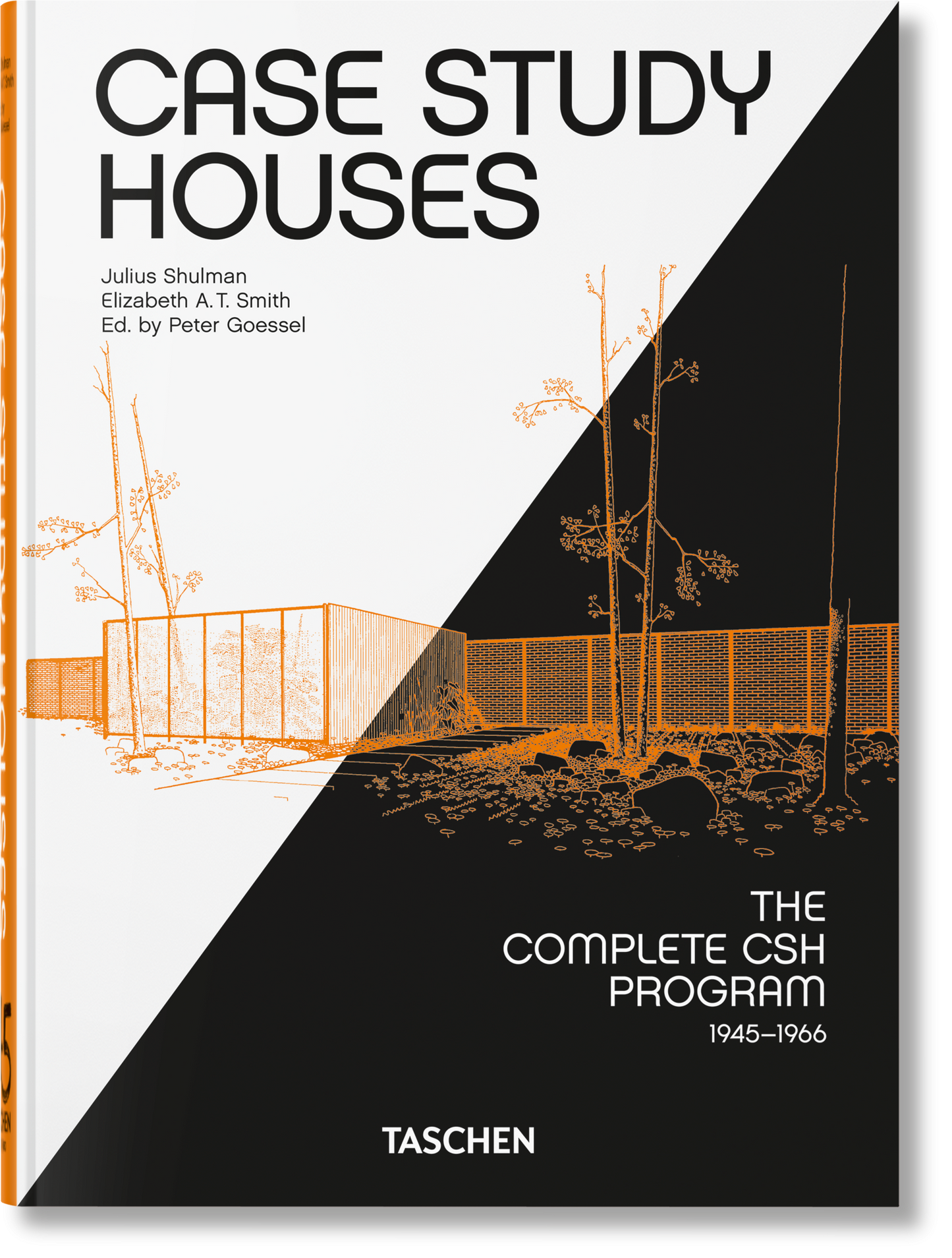 Case Study Houses. The Complete CSH Program 1945-1966. 45th Ed. (German, French, English) Book