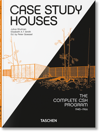 Case Study Houses. The Complete CSH Program 1945-1966. 45th Ed. (German, French, English) Book