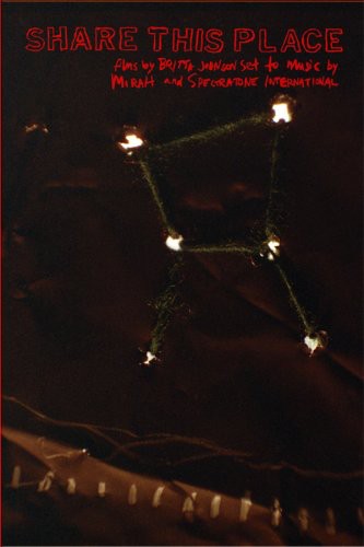 Johnson,britta / Mirah / Spectratone International - Share This Place - DVD