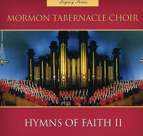 the album cover for Mormon Tabernacle Choir - Legacy Series Hymns of Faith 2