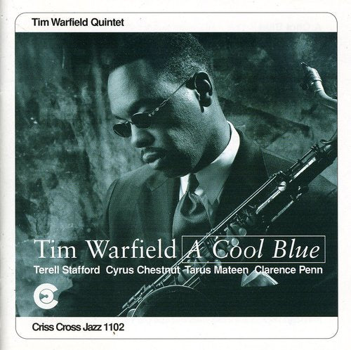 the album cover for Tim Warfield - Cool Blue
