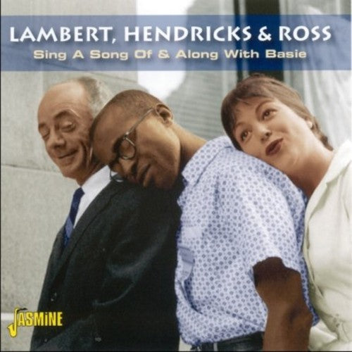 the album cover for Hendricks Lambert & Ross - Sing A Song Of & Along With Basie [Import]