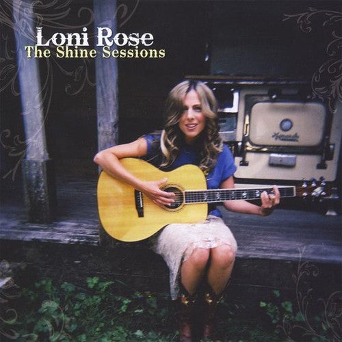 Rose,loni - Shine Sessions - Music CD