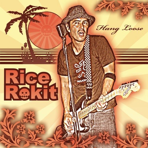 Rice Rokit - Hang Loose - Music CD