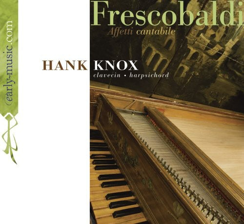 Frescobaldi / Knox - Affetti Cantabile - Music CD