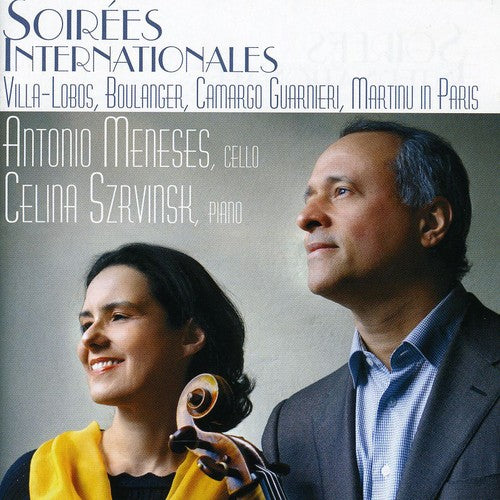 Villa-lobos / Boulanger / Meneses / Szrvinsky - Soirees Internationales - Music CD