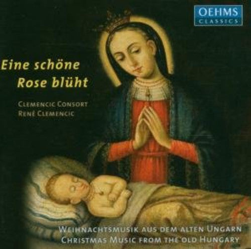 the album cover for Eine Schone Rose Bluht/Christm - Eine Schone Rose Bluht