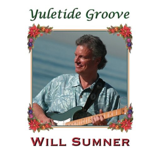 Sumner,will - Yuletide Groove - Music CD