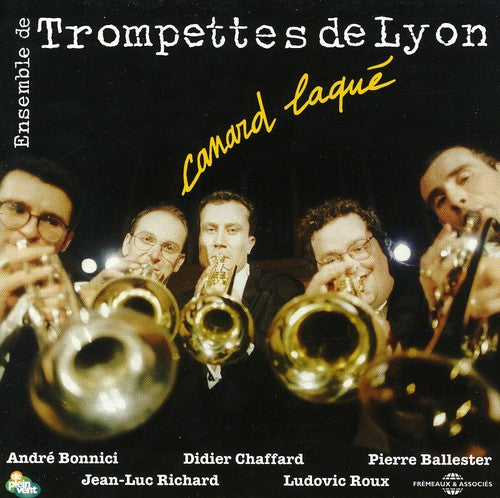 Ensemble De Trompettes De Lyon - Canard Laque - Music CD