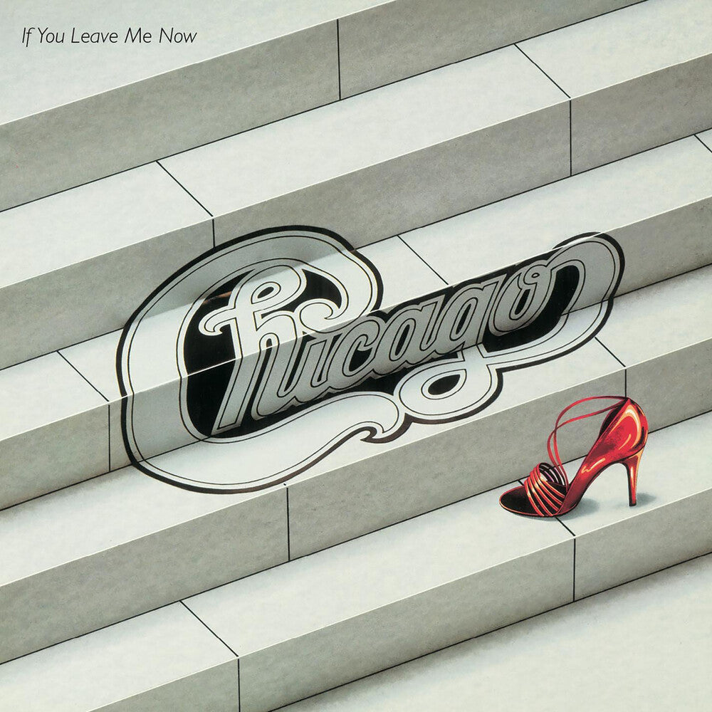 the album cover for Chicago - If You Leave Me Now and Other Hits