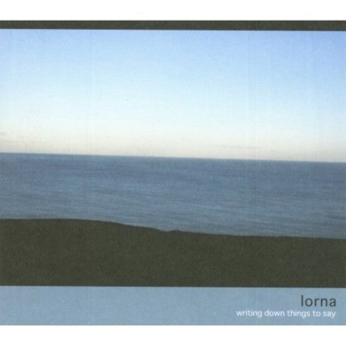 Lorna - Writing Down Things To Say - Music CD