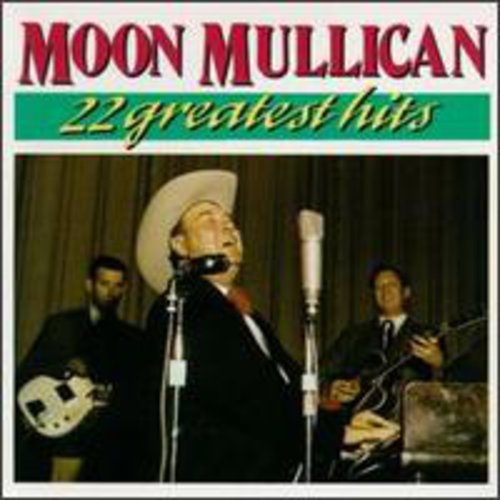Mullican,moon - 22 Greatest Hits - Music CD
