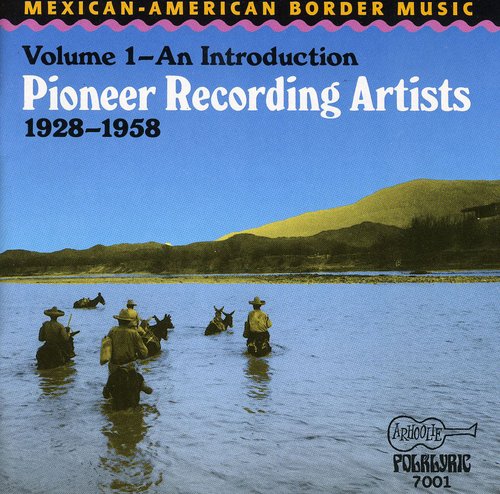 Mexican-american Border Music Vol. I-introduction - Mexican-american Border Music Vol. I-introduction - Music CD