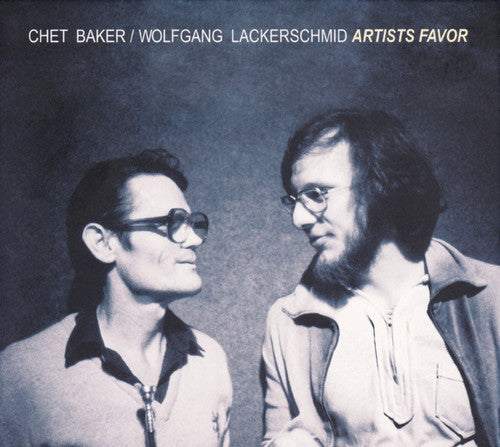 Baker,chet / Lackerschmid,wolfgang - Artists Favor - Music CD