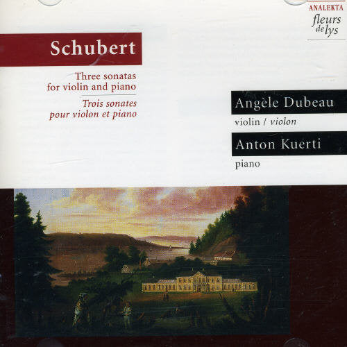 Schubert / Kuerti / Dubeau - 3 Sonatas For Violin & Piano - Music CD