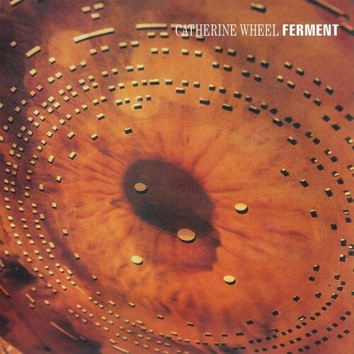 Catherine Wheel - Ferment - Music CD