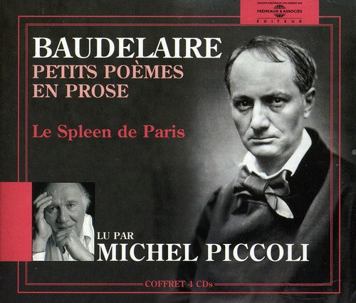 Baudelaire,charles / Piccoli,michel - Petits Poemes En Prose - Music CD