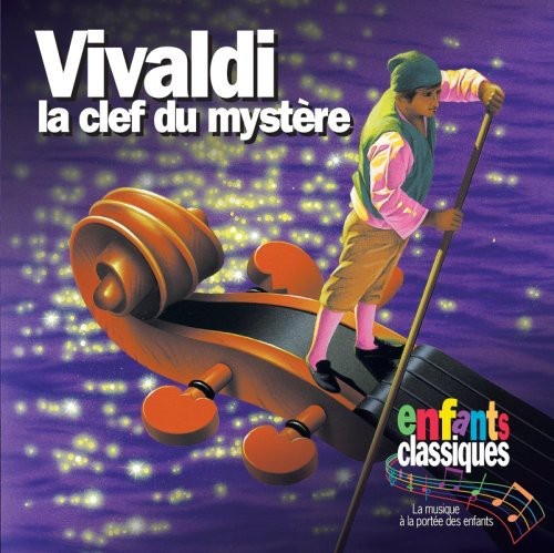 Enfants Classiques - La Clef Du Mystere - Music CD
