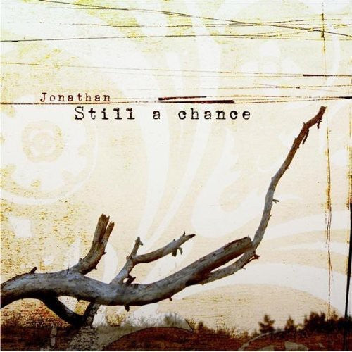 Jonathan - Still A Chance - Music CD