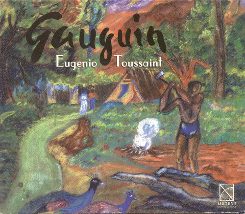 Toussaint / Marquez / Kolb / Gomez / Medina - Gauguin - Music CD