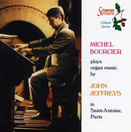 Jeffreys / Bourcier - Organ Music - Music CD