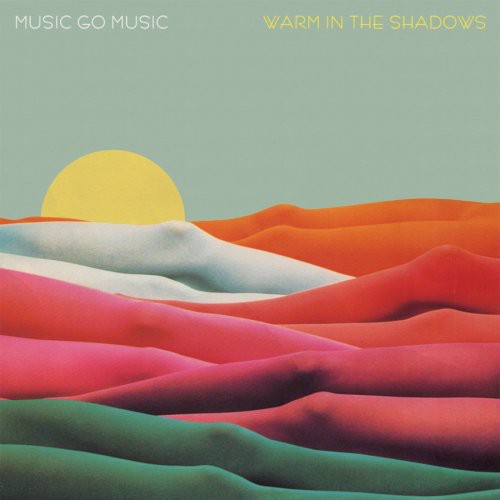 Music Go Music - Warm In The Shadows - Vinyl Record