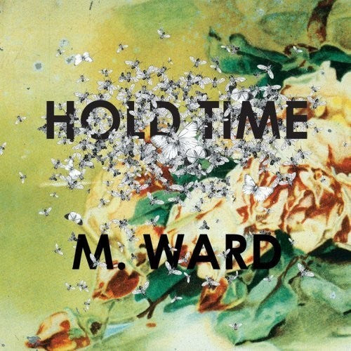 the album cover for M. Ward - Hold Time