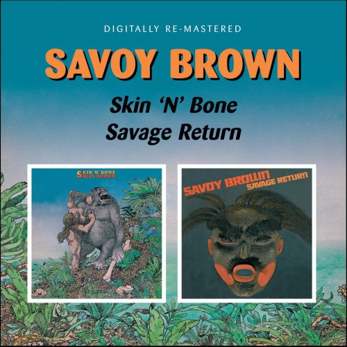 Savoy Brown - Skin N Bone / Savage Return - Music CD