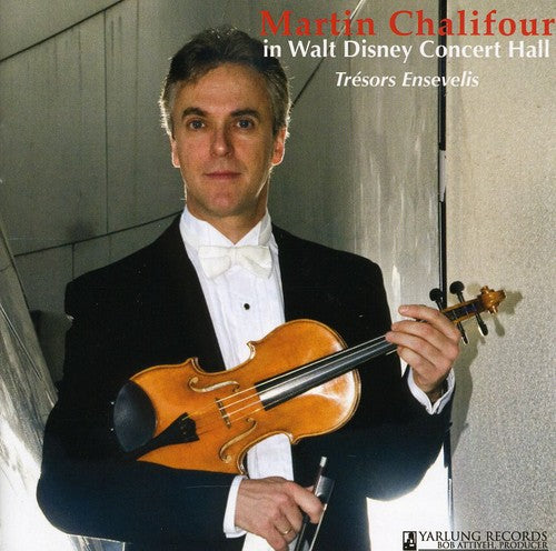 the album cover for Martin Chalifour - Martin Chalifour in Walt Disney Concert Hall